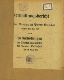 Verwaltungsbericht der Königlichen Direktion der Posener Landschaft betreffend das Jahr 1908.