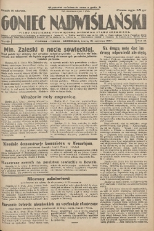 Goniec Nadwiślański: pismo codzienne poświęcone sprawom stanu średniego 1927.06.15 R.3 Nr135