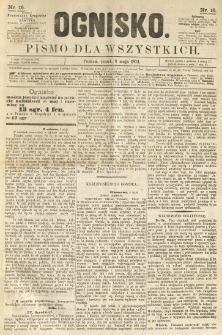 Ognisko: pismo dla wszystkich. 1874.05.08 nr16