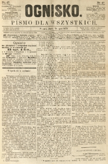 Ognisko: pismo dla wszystkich. 1874.07.24 nr47