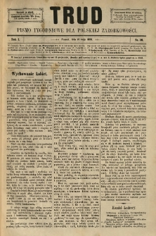 Trud: pismo tygodniowe dla polskiej zarobkowości. 1886.05.14 nr 20