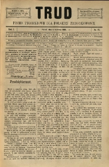 Trud: pismo tygodniowe dla polskiej zarobkowości. 1886.06.19 nr 25