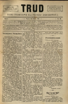 Trud: pismo tygodniowe dla polskiej zarobkowości. 1886.07.16 nr 29