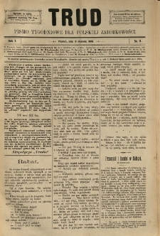 Trud: pismo tygodniowe dla polskiej zarobkowości. 1886.01.15 nr 3