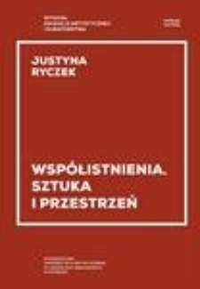 Wsp&oacute;łistnienia : sztuka i przestrzeń