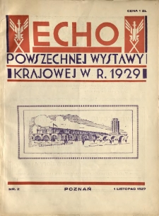 Echo Powszechnej Wystwy Krajowej w R. 1929. R. 1 Nr 2 listopad 1927
