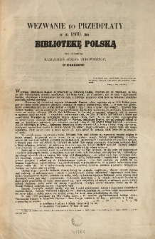 Wezwanie do przedpłaty w r. 1860, na Bibliotekę Polską pod redakcyą Kazimierza J&oacute;zefa Turowskiego w Krakowie