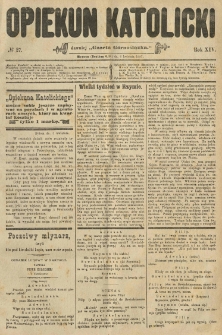 Opiekun Katolicki. 1887.04.06 R.14 nr27