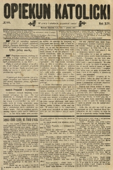 Opiekun Katolicki. 1887.12.31 R.14 nr101