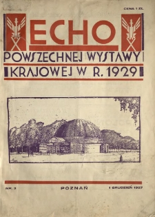 Echo Powszechnej Wystwy Krajowej w R. 1929. R. 1 Nr 3 grudzień 1927