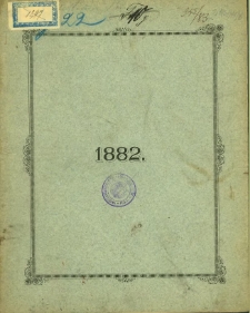 Fünfundzwanzigster Geschäftsbericht der Provinzial-Aktienbank des Grossherzogthums Posen in Posen [1882].