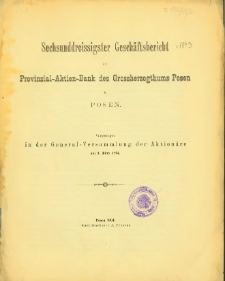 Sechsunddreissigster Gesch&auml;ftsberichtder Provinzial-Aktien-Bank des Grossherzogthums Posen in Posen [1893].