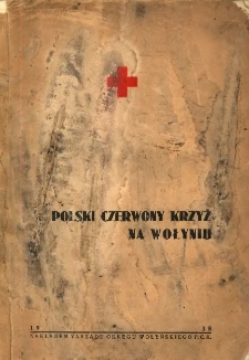 Polski Czerwony Krzyż na Wołyniu
