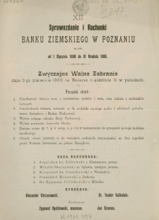 XII Sprawozdanie i rachunki Banku Ziemskiego w Poznaniu za rok od 1-go stycznia do 31-go grudnia 1899.