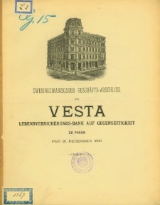 Zweiundzwanzigster Geschäfts-Abschluss der Vesta Lebensversicherungs-Bank auf Gegenseitigkeit zu Posen per 31 Dezember 1895.