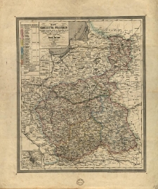 Mappa Kr&oacute;lestwa Polskiego obejmująca wszystkie miasta ze statystyką, wsi znaczniejsze, miejsca fabryczne i trakty pocztowe [...] ułoż. i wyd. przez J&oacute;zefa Herkner