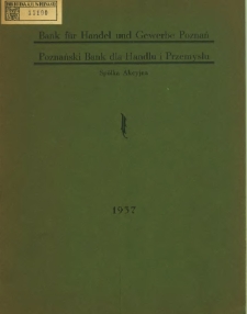 Sprawozdanie banku Bank f&uuml;r Handel und Gewerbe Poznań Poznański Bank dla Handlu i Przemysłu za rok obrachunkowy 1937.