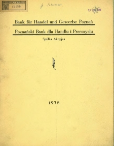 Sprawozdanie banku Bank f&uuml;r Handel und Gewerbe Poznań Poznański Bank dla Handlu i Przemysłu za rok obrachunkowy 1938.