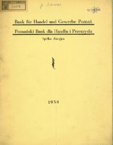 Sprawozdanie banku Bank für Handel und Gewerbe Poznań Poznański Bank dla Handlu i Przemysłu za rok obrachunkowy 1938.