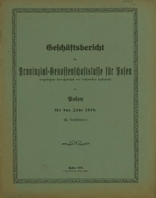 Geschäftsbericht der Provinzial-Genossenschaftskasse für Posen das Jahr 1916 (22. Geschäftsjahr).