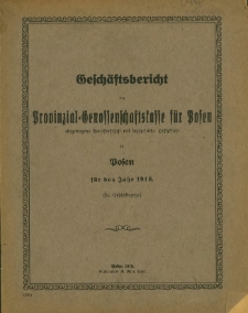 Gesch&auml;ftsbericht der Provinzial-Genossenschaftskasse f&uuml;r Posen das Jahr 1918 (24. Gesch&auml;ftsjahr).