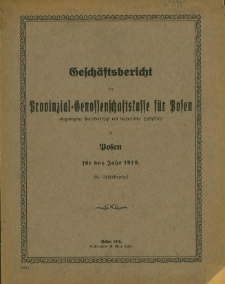 Geschäftsbericht der Provinzial-Genossenschaftskasse für Posen das Jahr 1918 (24. Geschäftsjahr).