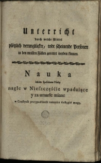 Unterricht durch welche Mittel pl&ouml;tzlich verungl&uuml;ckte, todt schneinende Personen in den meisten F&auml;llen gerettet werden k&ouml;nnen