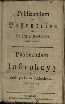 Publicandum und Instruction wie bey dem Vieh-Sterben berfahren werden soll