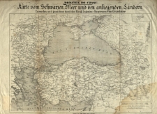 Karte vom Schwarzen Meer und den anliegenden L&auml;ndern. Entworf. u. gez. durch [...] von Grumbkow