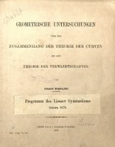 Geometrische Untersuchungen &uuml;ber den Zusammenhang der Theorie der Curven mit der Theorie der Verwandtschaften
