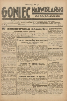 Goniec Nadwiślański: Głos Pomorski: Niezależne pismo poranne, poświęcone sprawom stanu średniego 1930.08.24 R.6 Nr195