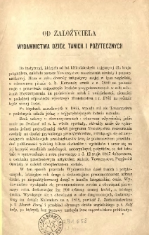 Od założyciela Wydawnictwa Dzieł Tanich i Pożytecznych