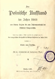Der polnische Aufstand im Jahre 1863 von seinem Beginn bis zum Zusammenbruch der Diktatur Langiewitsch : nach dem russischen Werk von Gesket - Pus&uuml;rewski: "Die kriegerischen Ereignisse im K&ouml;nigreich Polen im Jahre 1863"