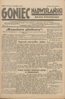 Goniec Nadwiślański: Głos Pomorski: Niezależne pismo poranne, poświęcone sprawom stanu średniego 1931.01.09 R.7 Nr6
