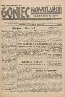 Goniec Nadwiślański: Głos Pomorski: Niezależne pismo poranne, poświęcone sprawom stanu średniego 1931.01.15 R.7 Nr11