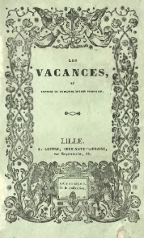 Les vacances, ou Lettres de quelques jeunes personnes. P.1