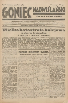 Goniec Nadwiślański: Głos Pomorski: Niezależne pismo poranne, poświęcone sprawom stanu średniego 1931.02.10 R.7 Nr32