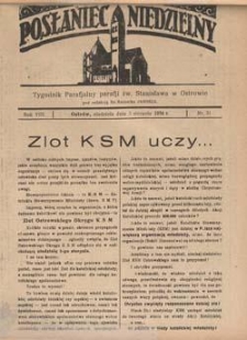 Posłaniec Niedzielny: tygodnik parafjalny parafji św. Stanisława w Ostrowie 1934.08.05 R.8 Nr31