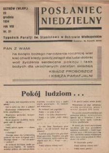 Posłaniec Niedzielny: tygodnik parafjalny parafji św. Stanisława w Ostrowie Wielkopolskim 1934.12.23 R.8 Nr51