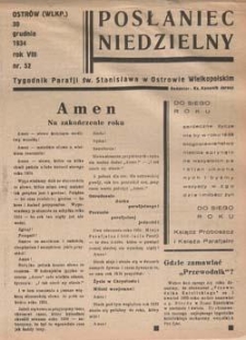 Posłaniec Niedzielny: tygodnik parafjalny parafji św. Stanisława w Ostrowie Wielkopolskim 1934.12.30 R.8 Nr52