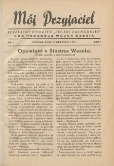M&oacute;j Przyjaciel : bezpłatny dodatek "Polski Zachodniej" pod redakcją wujka Czesia 1945.09.23 R.1 Nr3