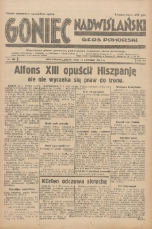 Goniec Nadwiślański: Głos Pomorski: Niezależne pismo poranne, poświęcone sprawom stanu średniego 1931.04.17 R.7 Nr88
