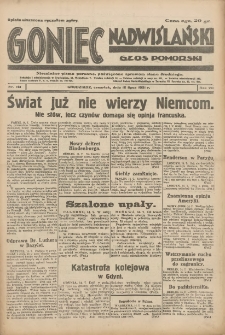 Goniec Nadwiślański: Głos Pomorski: Niezależne pismo poranne, poświęcone sprawom stanu średniego 1931.07.16 R.7 Nr161