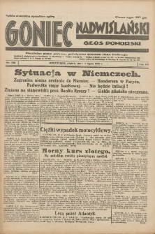 Goniec Nadwiślański: Głos Pomorski: Niezależne pismo poranne, poświęcone sprawom stanu średniego 1931.07.17 R.7 Nr162