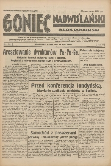 Goniec Nadwiślański: Głos Pomorski: Niezależne pismo poranne, poświęcone sprawom stanu średniego 1931.07.18 R.7 Nr163