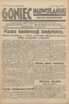 Goniec Nadwiślański: Głos Pomorski: Niezależne pismo poranne, poświęcone sprawom stanu średniego 1931.07.24 R.7 Nr168