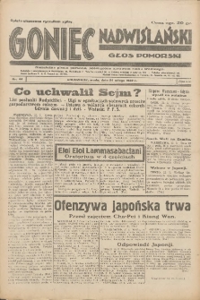Goniec Nadwiślański: Głos Pomorski: Niezależne pismo poranne, poświęcone sprawom stanu średniego 1932.02.24 R.8 Nr44