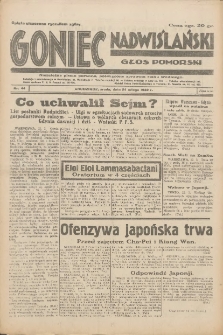 Goniec Nadwiślański: Głos Pomorski: Niezależne pismo poranne, poświęcone sprawom stanu średniego 1932.02.24 R.8 Nr44