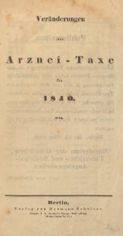 Veränderungen der Arznei-Taxe für 1840