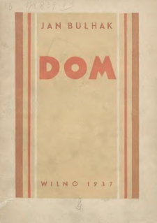 Dom: opowieść w 18 obrazach z ilustracjami autora